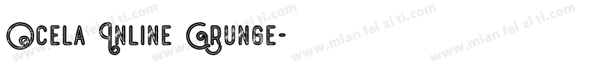 Ocela Inline Grunge字体转换